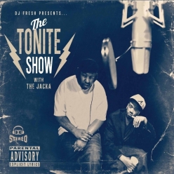 The Jacka & DJ Fresh - The Tonite Show
